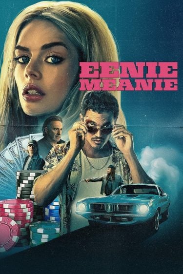 ดูหนังออนไลน์ Eenie Meanie (2025)