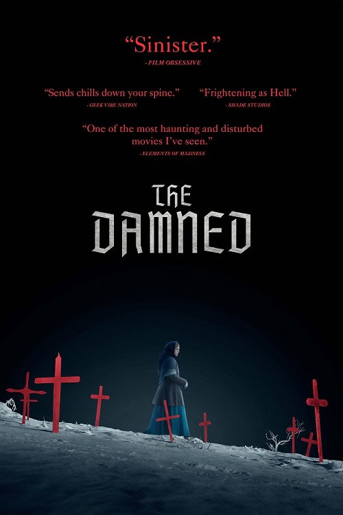 The Damned (2024) อาถรรพ์คำสาปพายุหิมะ