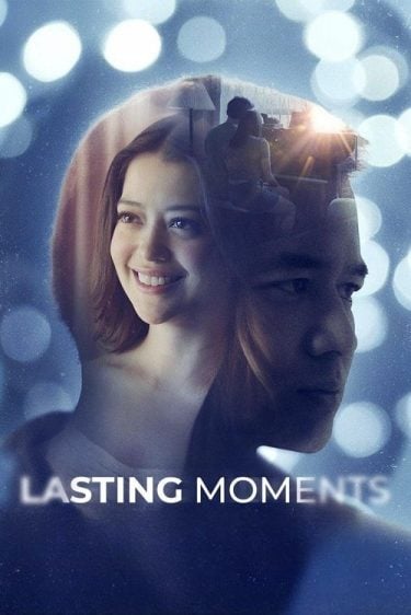 ดูซีรี่ย์ออนไลน์ฟรี Lasting Moments (2025) ช่วงเวลาที่ตราตรึง