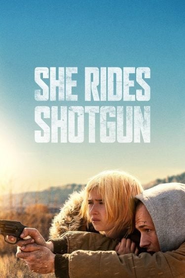 ดูซีรี่ย์ออนไลน์ฟรี She Rides Shotgun (2025) เธอต้องรอด