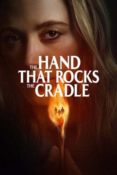 ดูซีรี่ย์ออนไลน์ฟรี The Hand That Rocks the Cradle (2025)